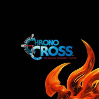 CHRONO CROSS: THE RADICAL DREAMERS EDITION Vinyl アルバム SQEX-10936